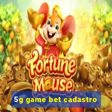 5g game bet cadastro